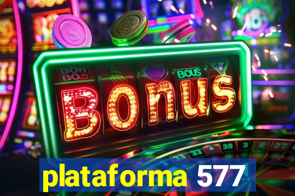 plataforma 577